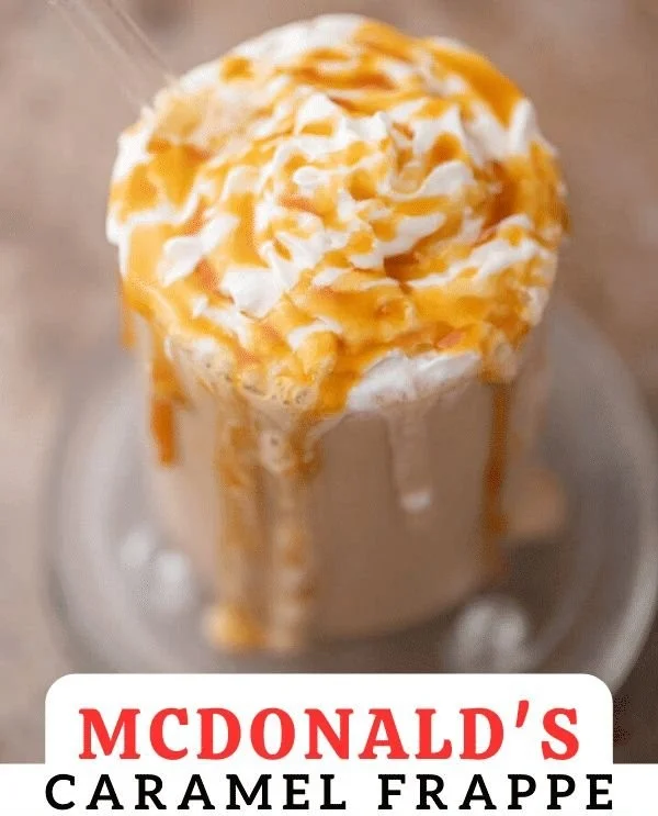 McDonald's Caramel Frappe topped with whipped cream and caramel drizzle