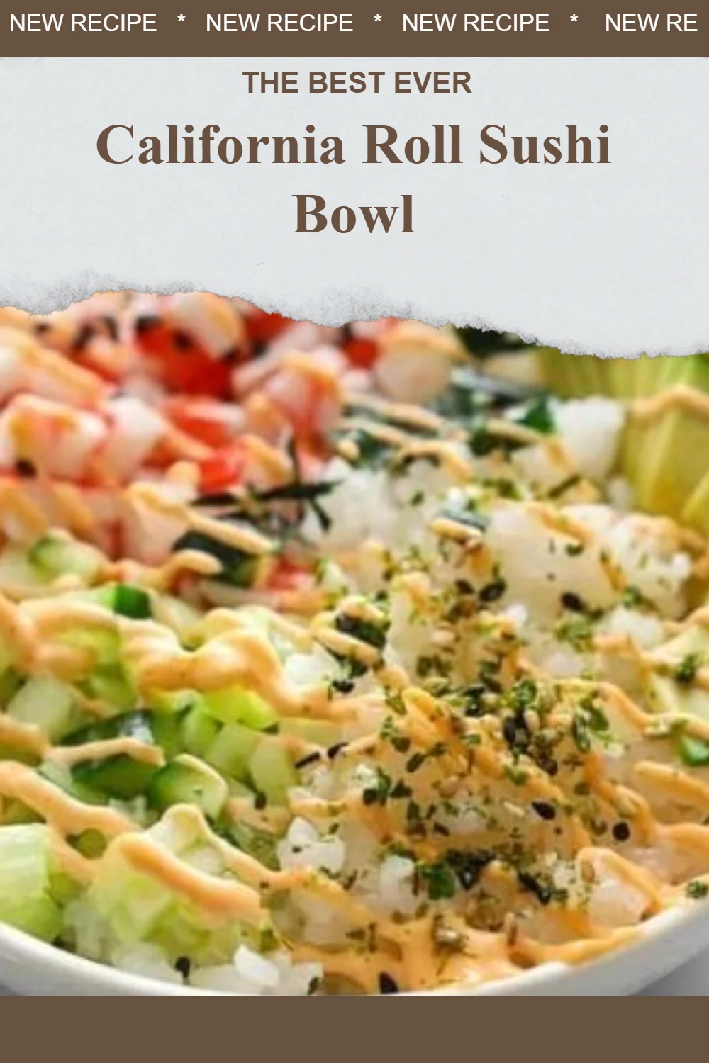 California Roll Sushi Bowl garnished with avocado, crab, and cucumber