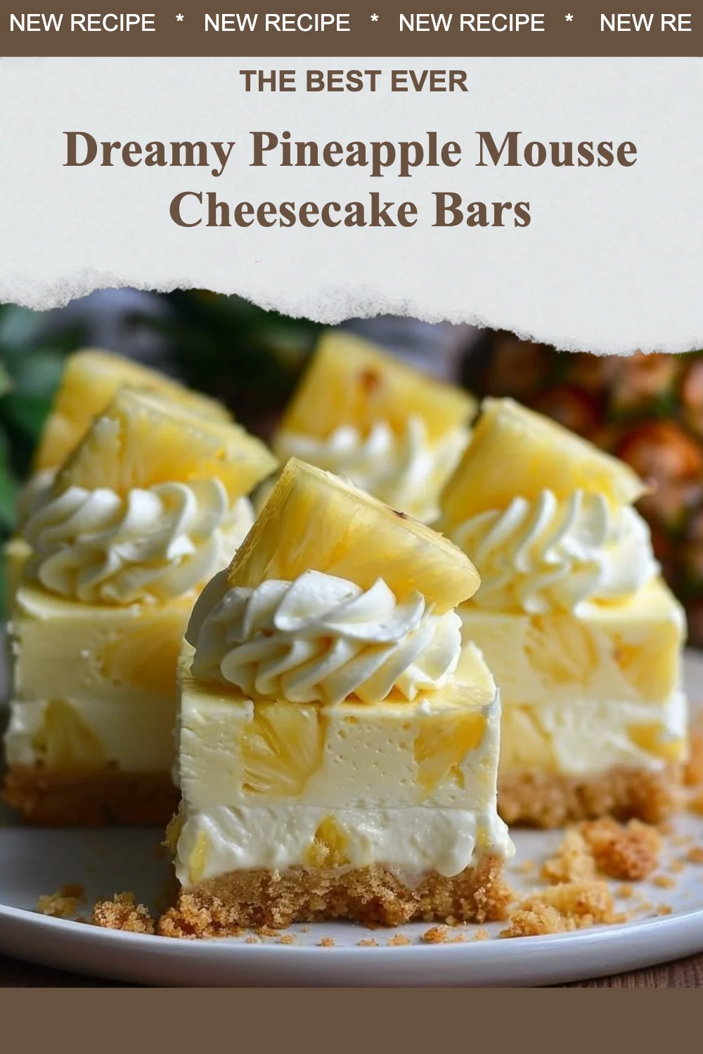Dreamy Pineapple Mousse Cheesecake Bars