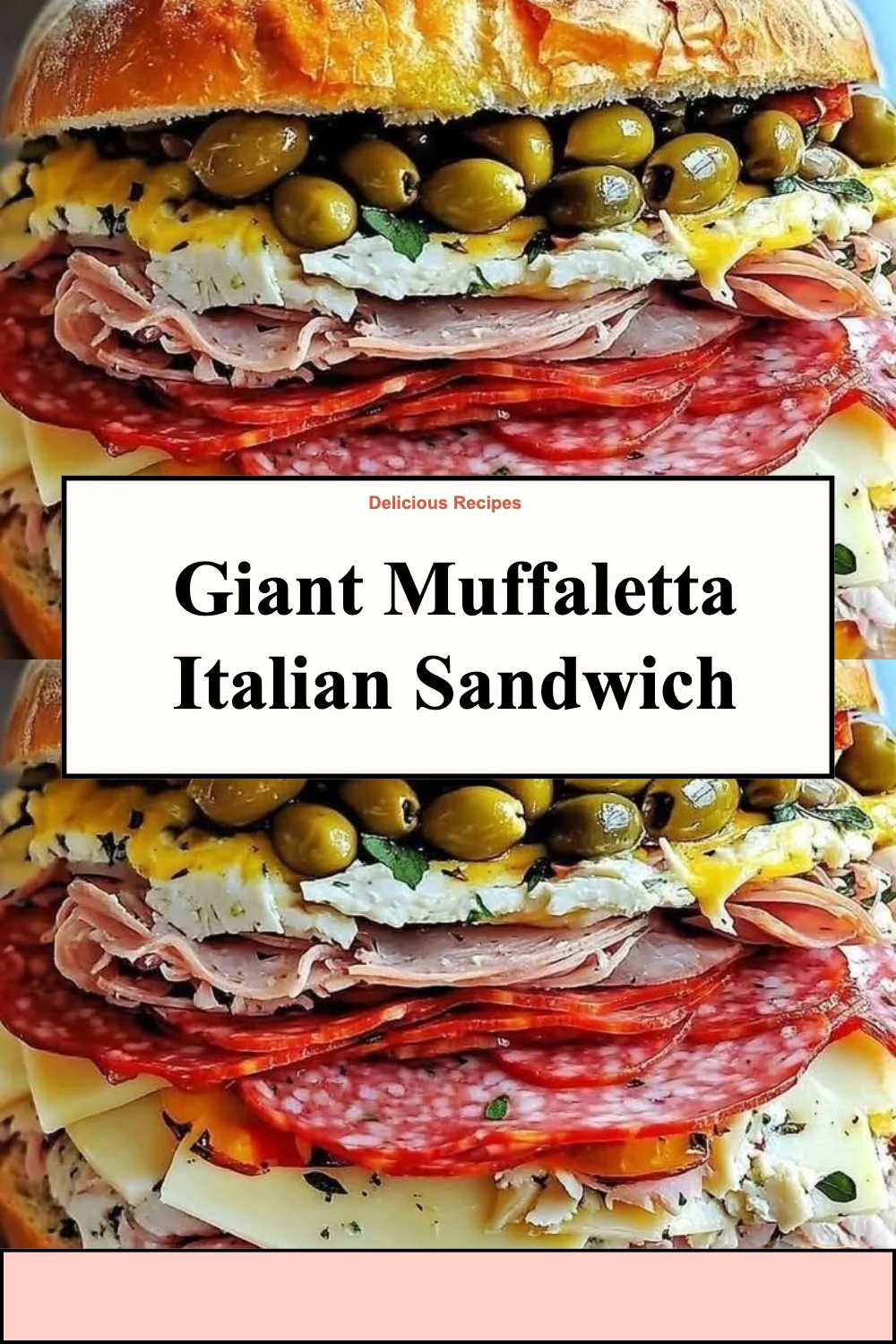Delicious Giant Muffaletta Italian sandwich loaded with meats and olive salad