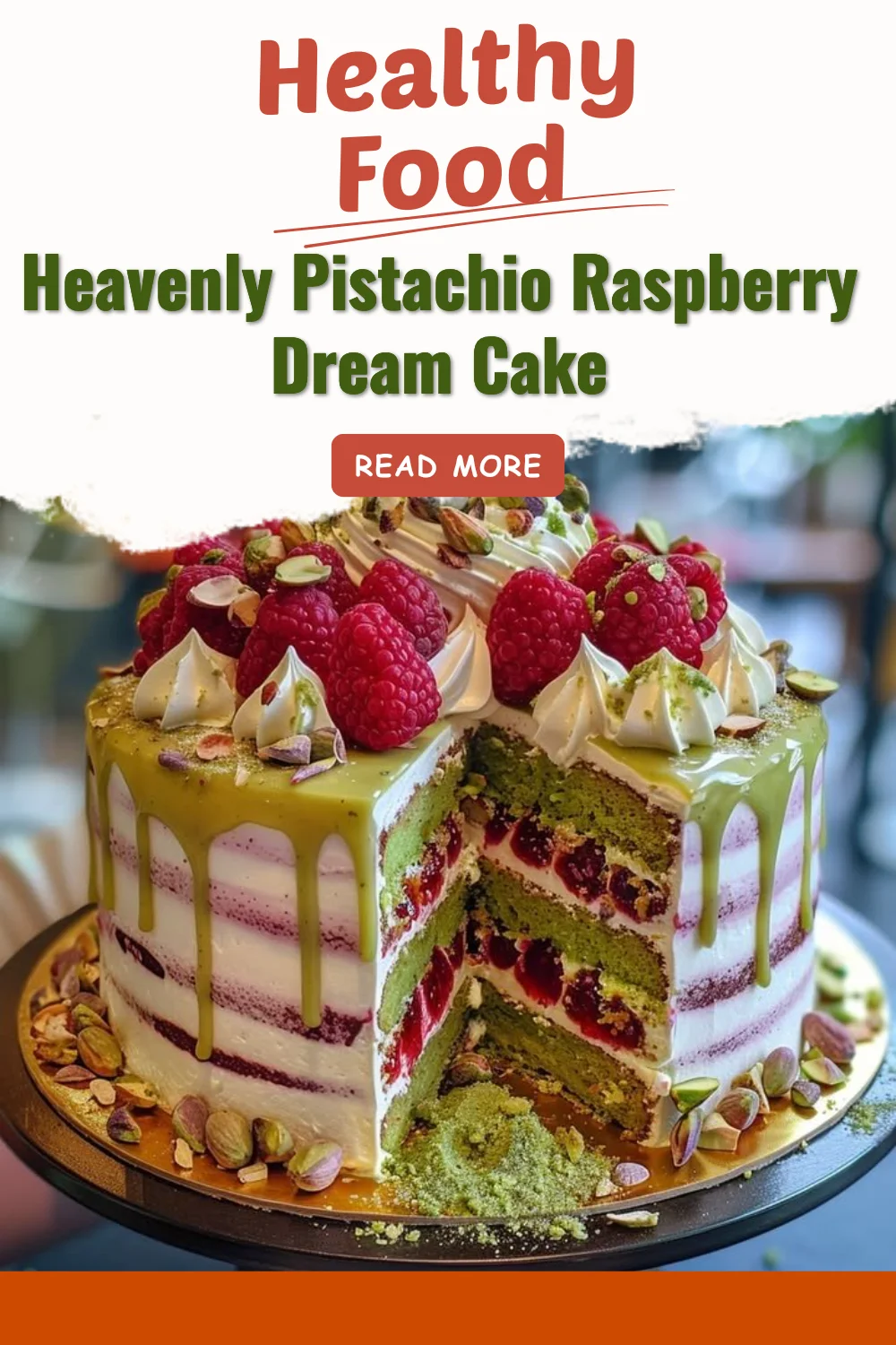Heavenly Pistachio Raspberry Dream Cake