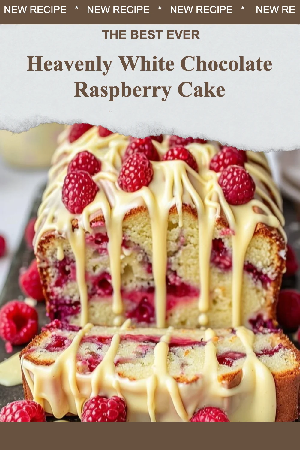 Heavenly White Chocolate Raspberry Cake