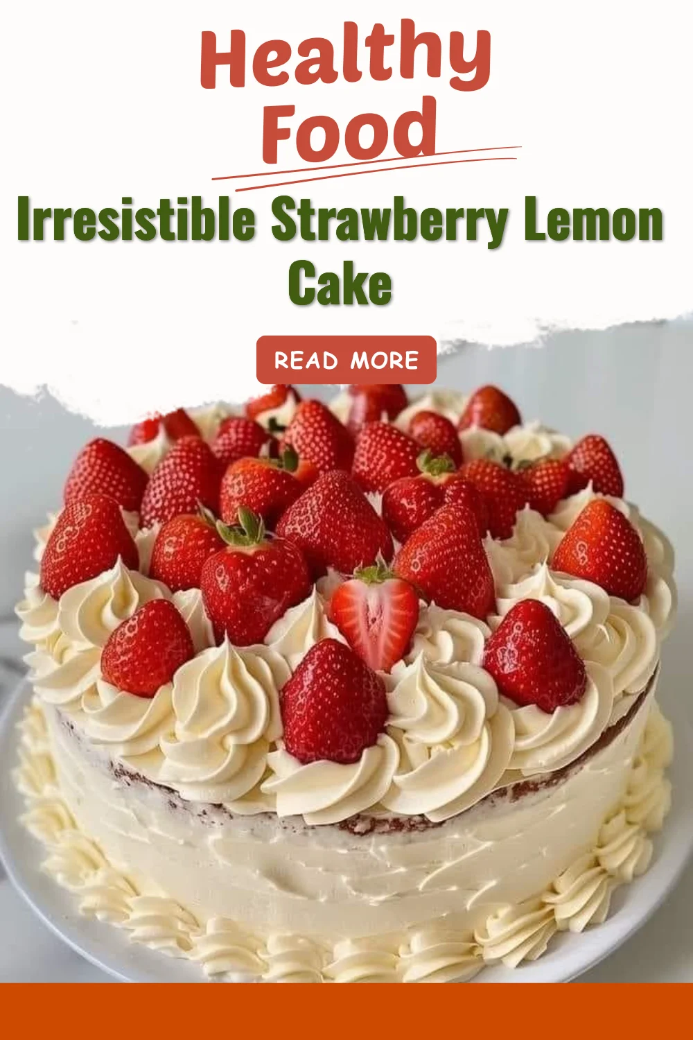 Delicious slice of strawberry lemon cake topped with fresh strawberries