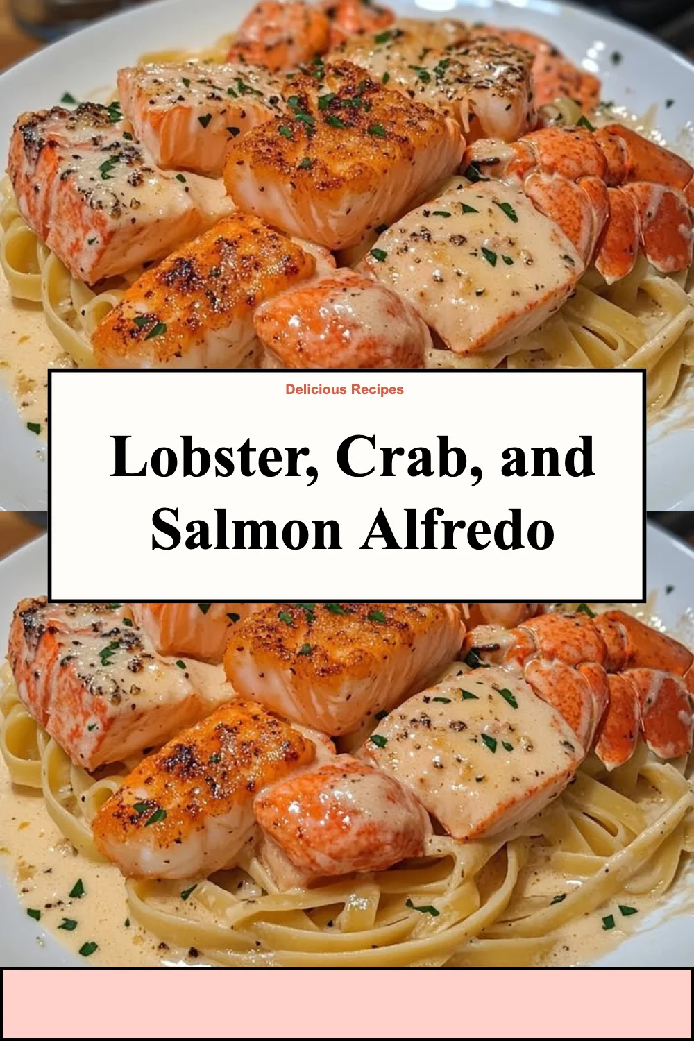 Creamy Lobster Alfredo pasta with crab and salmon garnished with herbs