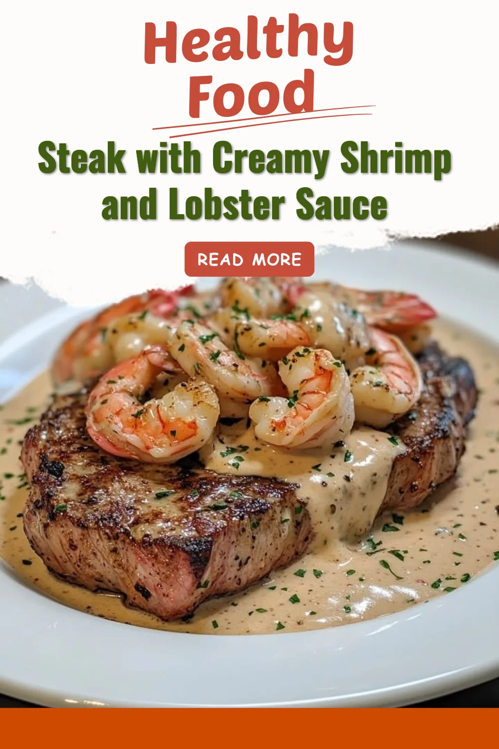 Juicy steak topped with creamy shrimp and lobster sauce on a white plate