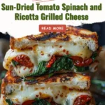 Sun-Dried Tomato Spinach and Ricotta Grilled Cheese Sandwich