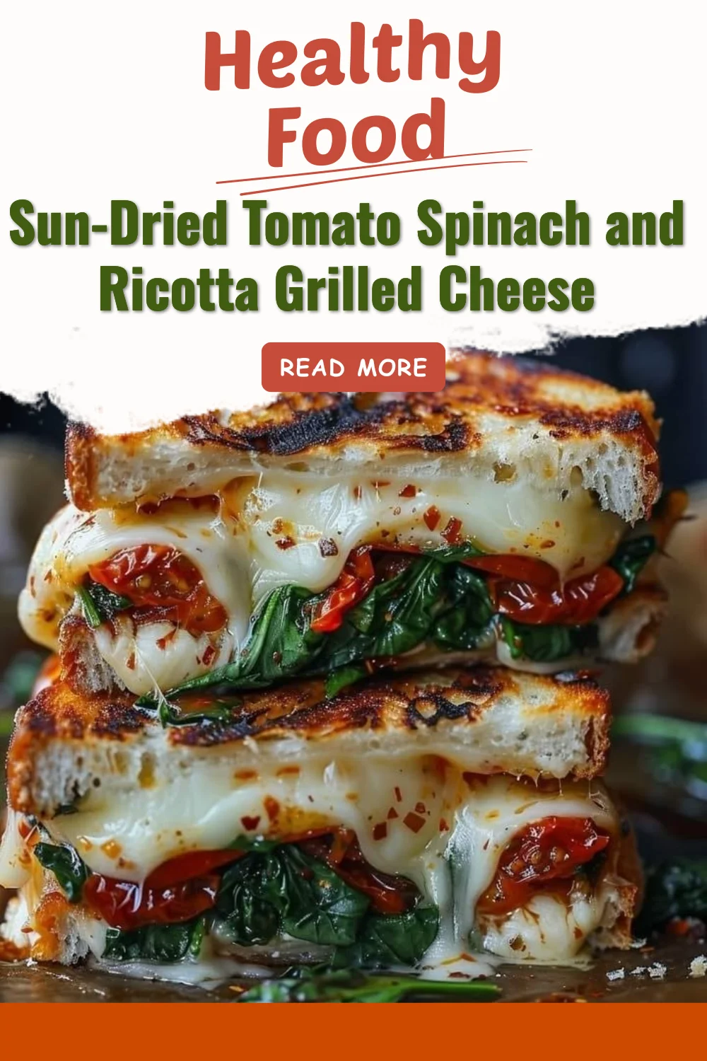 Sun-Dried Tomato Spinach and Ricotta Grilled Cheese