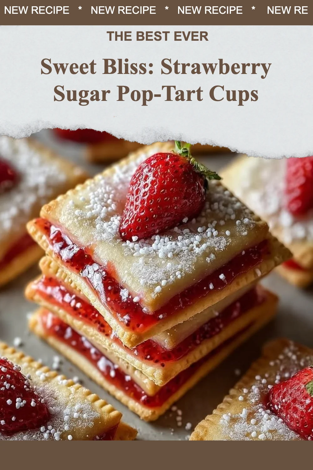 Sweet Bliss: Strawberry Sugar Pop-Tart Cups