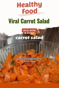 Freshly prepared viral carrot salad with vibrant colors and textures