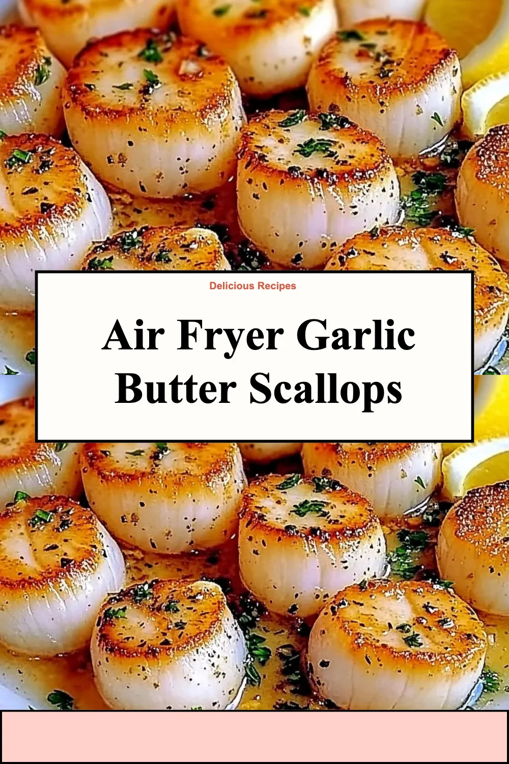 Air Fryer Garlic Butter Scallops