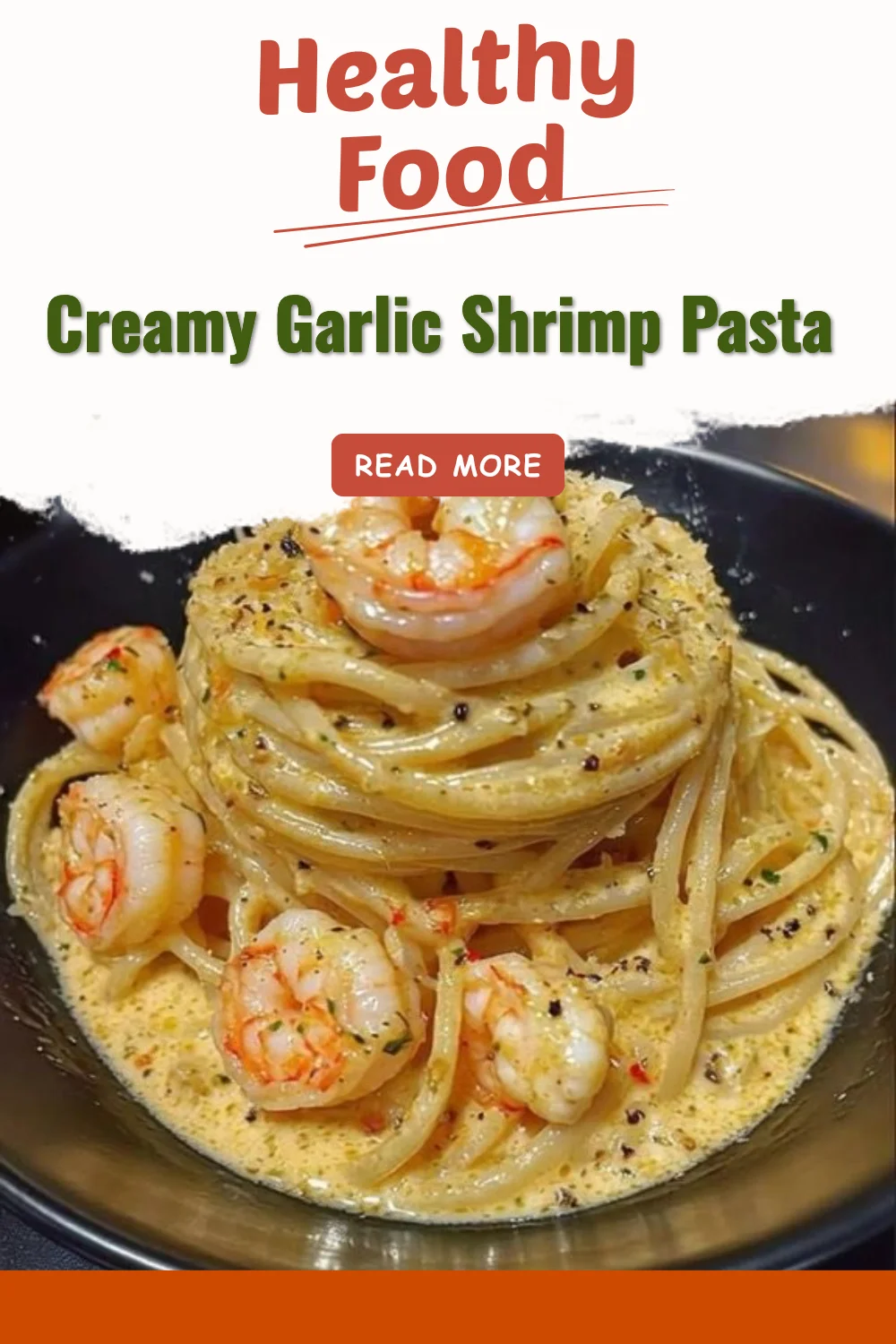 Creamy Garlic Shrimp Pasta