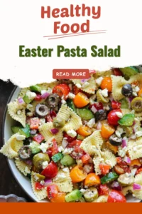 Colorful Easter Pasta Salad with fresh vegetables and dressing
