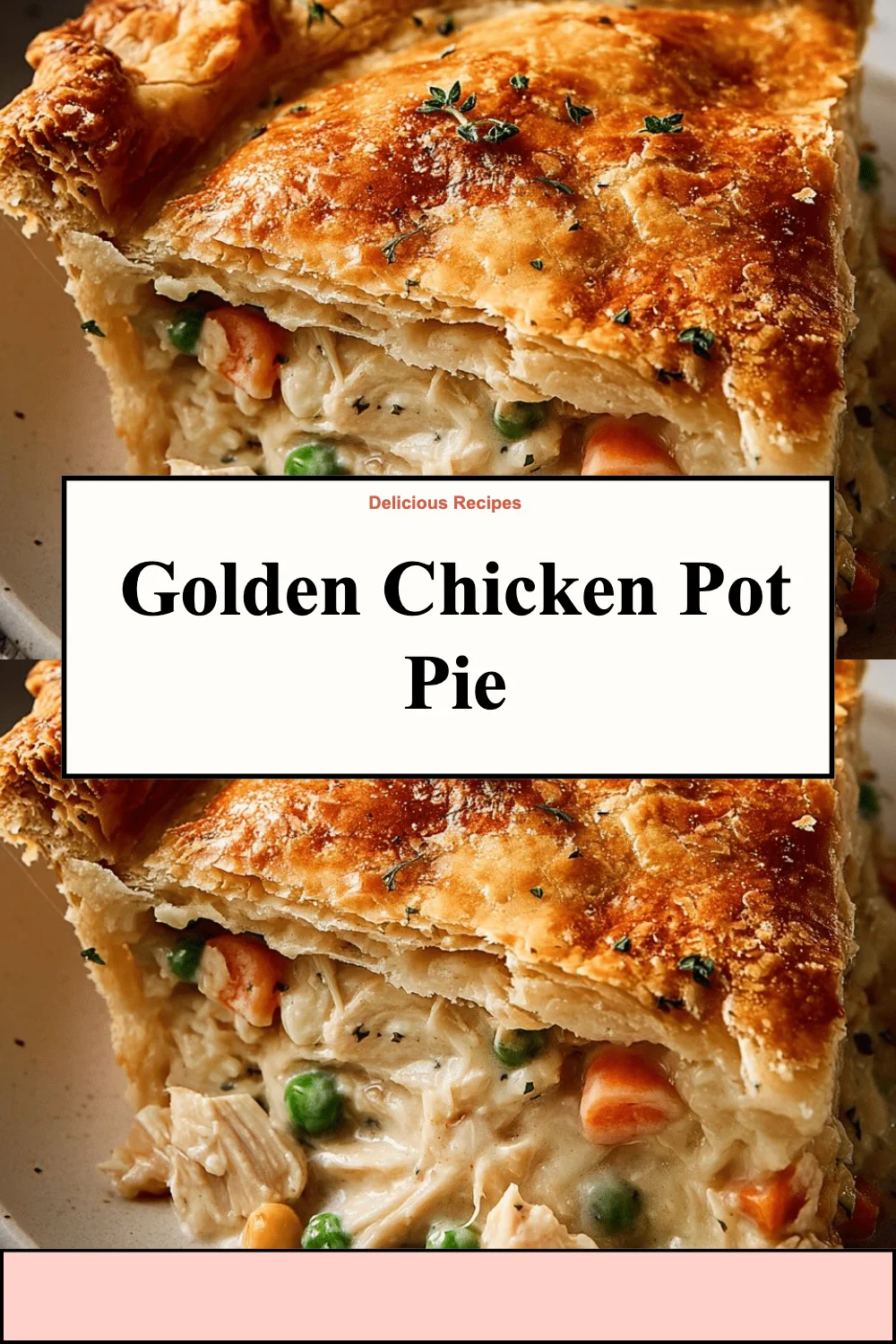 Delicious Golden Chicken Pot Pie with a flaky crust and savory filling