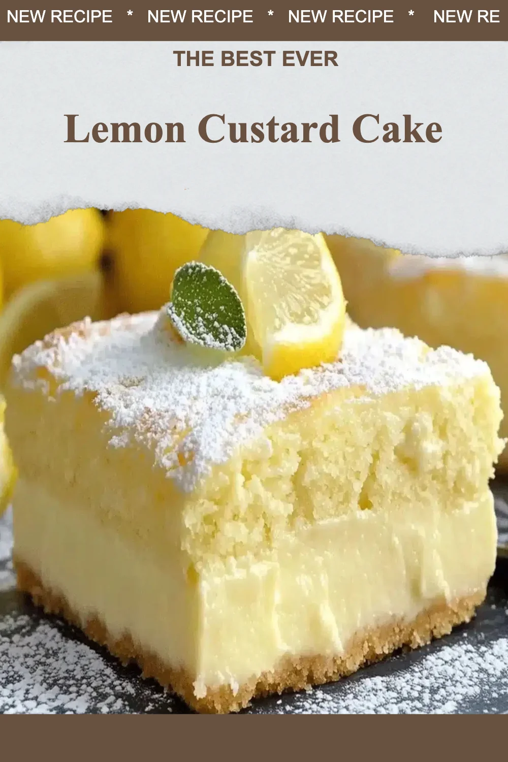 A beautifully sliced lemon custard cake topped with fresh lemon zest and whipped cream.