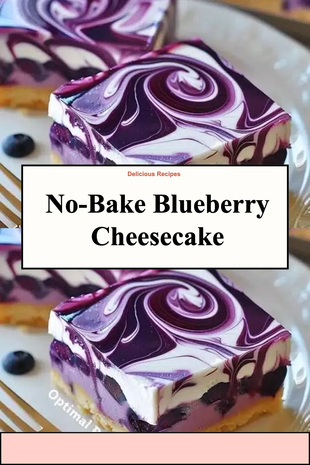 Delicious no-bake blueberry cheesecake topped with fresh blueberries