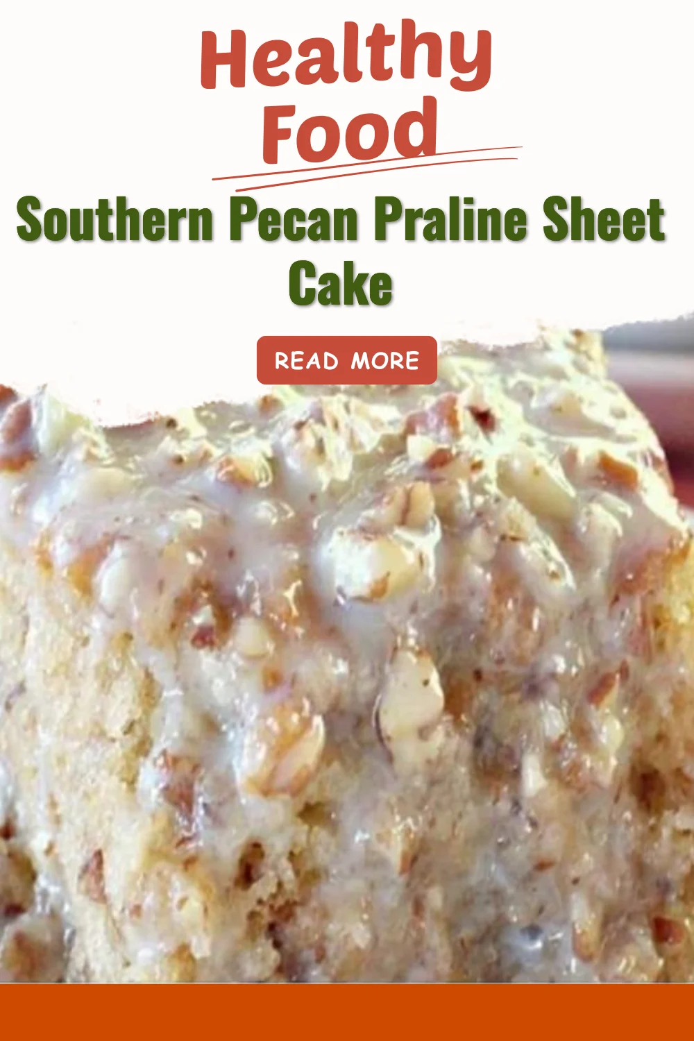 Delicious Southern Pecan Praline Sheet Cake topped with caramel sauce and pecans