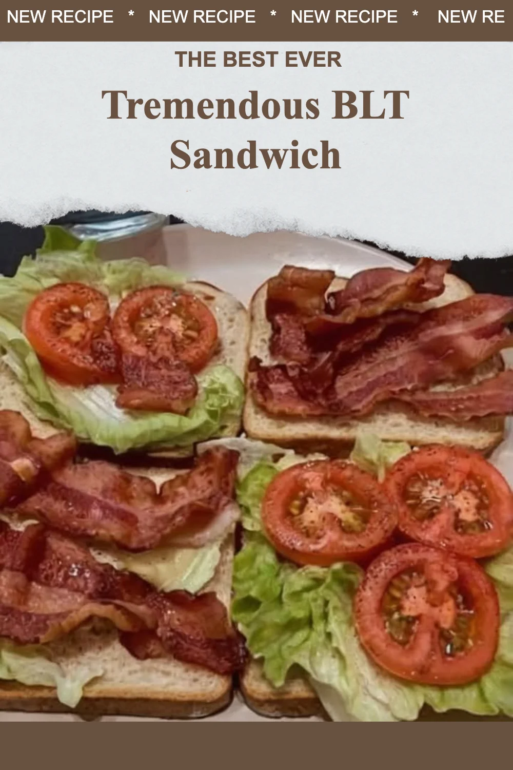 Delicious and hearty Tremendous BLT Sandwich with bacon, lettuce, and tomato.