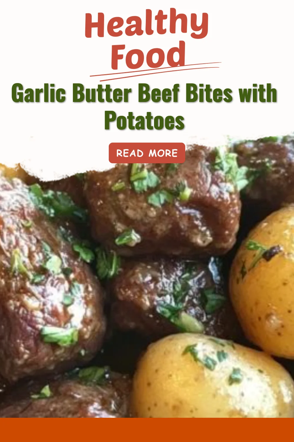 Delicious Garlic Butter Beef Bites served with golden roasted potatoes