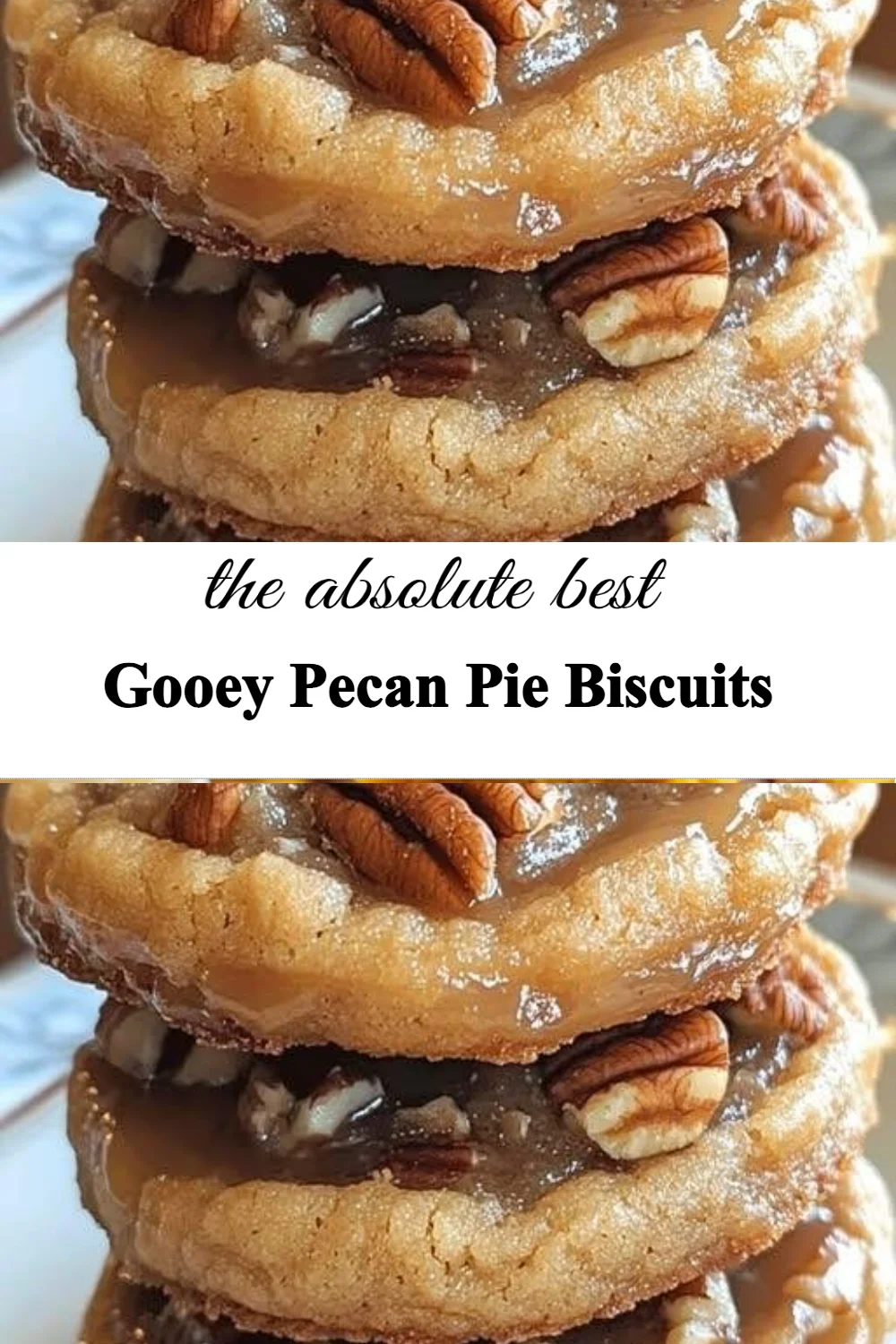 Gooey pecan pie biscuits topped with pecans and syrup.