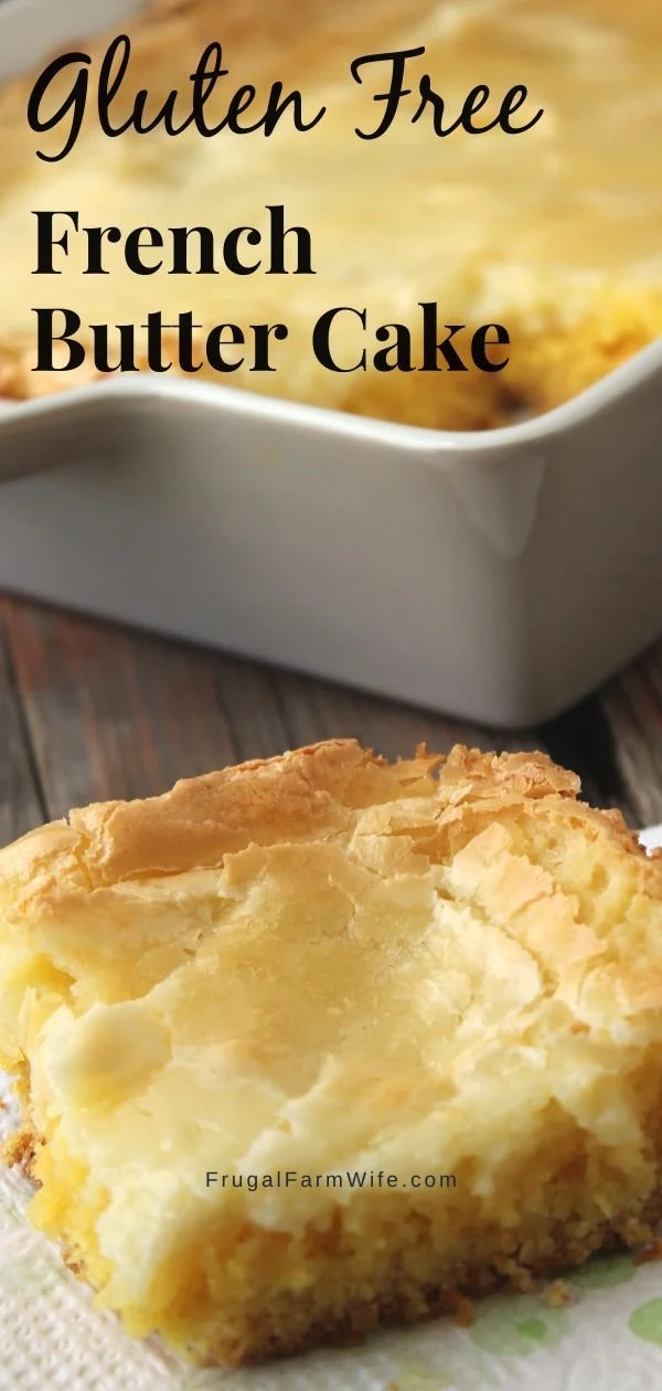 Gluten-Free French Butter Cake