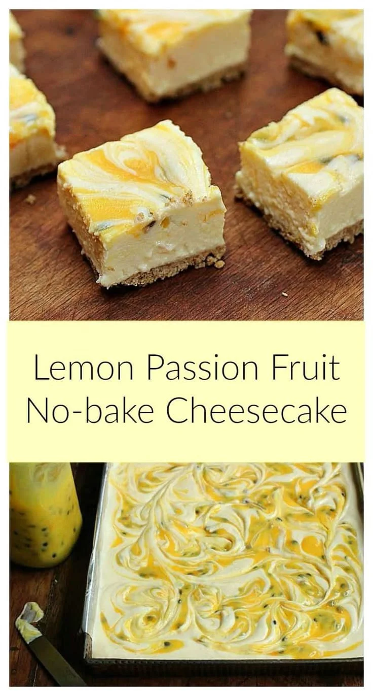 Passion Fruit Lemon No-Bake Cheesecake