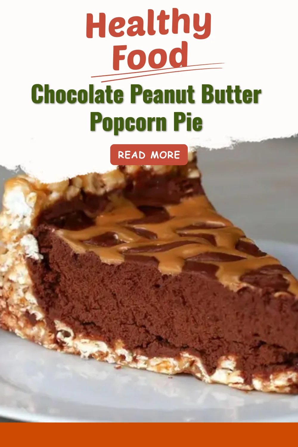 Chocolate Peanut Butter Popcorn Pie