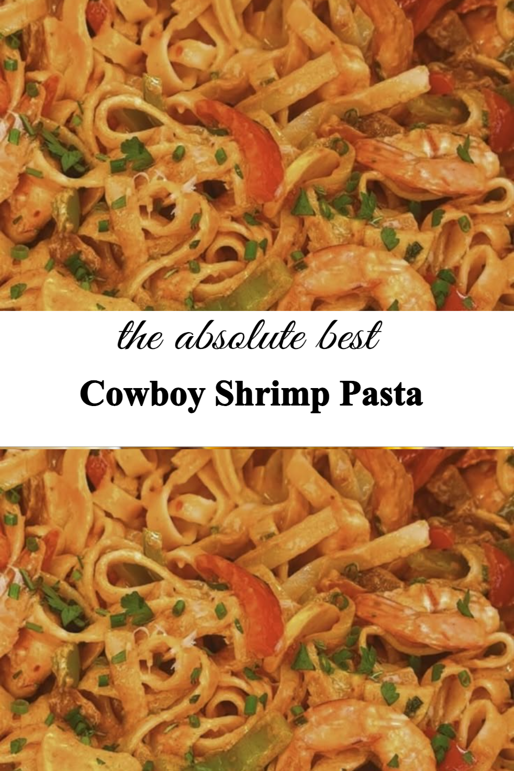 Cowboy Shrimp Pasta