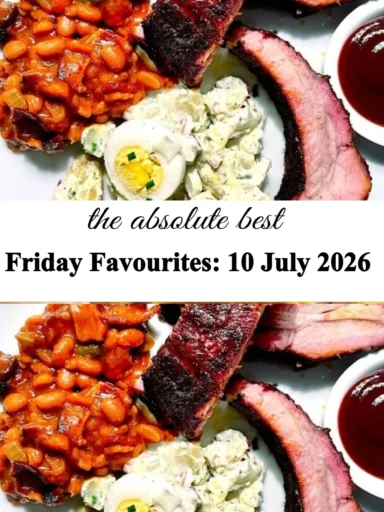 Friday Favourites collection for 10 July 2026 featuring top weekly picks.