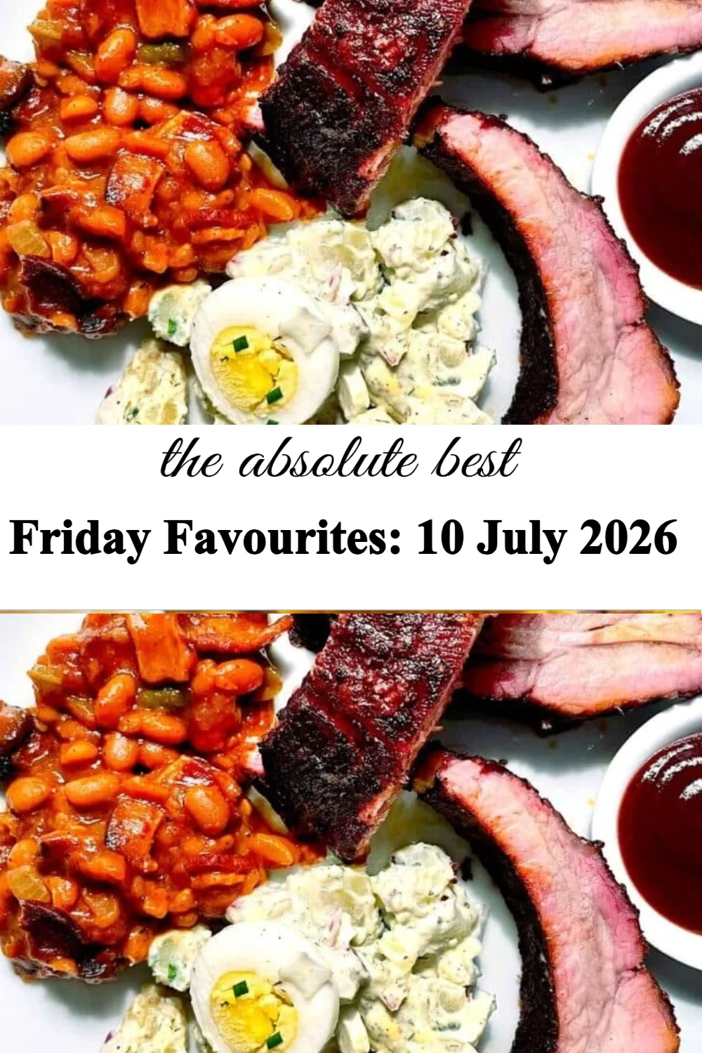 Friday Favourites collection for 10 July 2026 featuring top weekly picks.