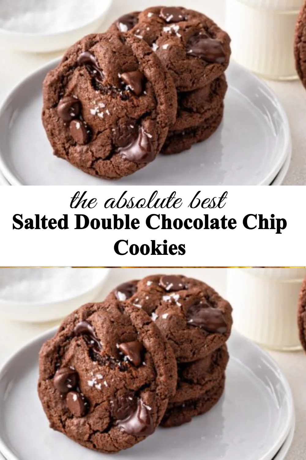 Salted double chocolate chip cookies with gooey chocolate chunks and sea salt