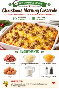 Delicious Christmas Morning Casserole with eggs and cheese